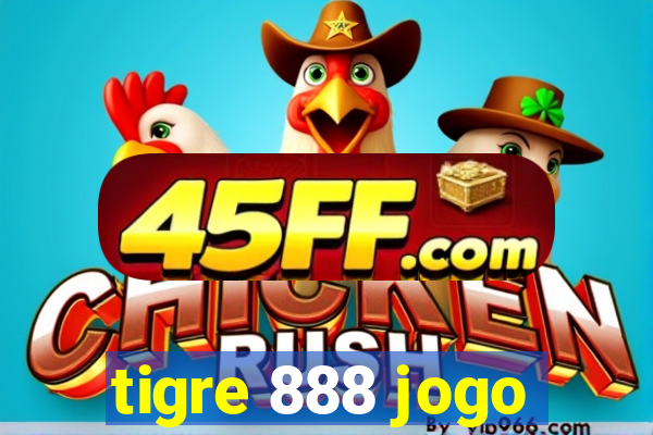 tigre 888 jogo